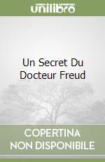 Un Secret Du Docteur Freud libro