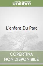 L'enfant Du Parc