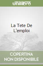 La Tete De L'emploi