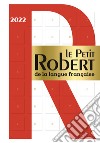 Le petit Robert 2022 libro