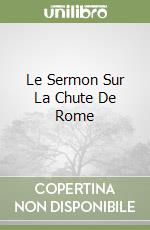 Le Sermon Sur La Chute De Rome libro