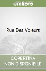 Rue Des Voleurs libro