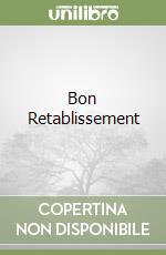 Bon Retablissement libro