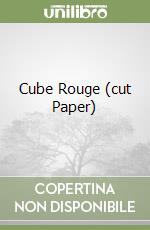Cube Rouge (cut Paper)