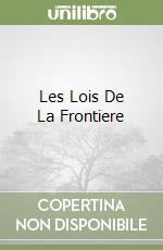 Les Lois De La Frontiere