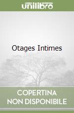 Otages Intimes