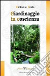 Giardinaggio in coscienza libro