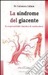 La sindrome del giacente. Il bambino di sostituzione libro