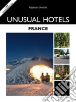 Unusual hotels. France