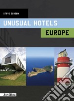 Unusual hotels. Europe