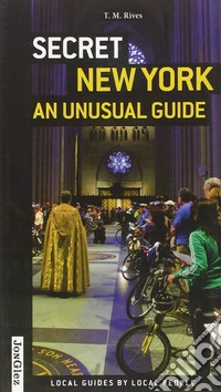 Secret New York. An unusual guide