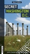 Secret Washington D.c. libro