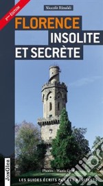 Florence insolite et secrete libro