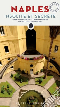 Naples insolite et secrète