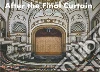 After the final curtain. America's Abandoned Theaters. Ediz. illustrata libro di Lambros Matt