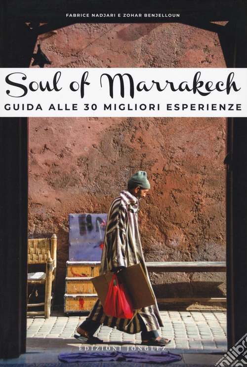 Soul of Marrakech