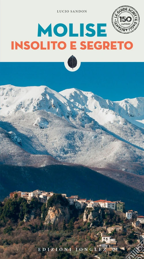 Molise insolito e segreto