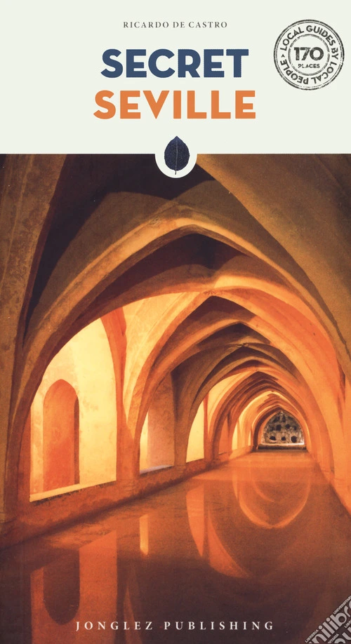 Secret Seville
