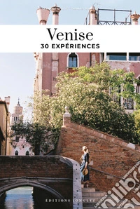 Venise. 30 experiences