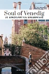 Soul of Venedig libro di Giol Servane Jonglez Thomas