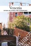 Venezia. 30 esperienze libro di Giol Servane Jonglez Thomas