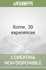 Rome. 30 experiences libro