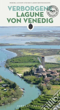 Verborgene lagune von Venedig libro