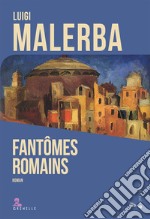 Fantomes romain libro