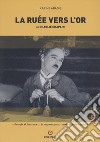 La ruée vers l'or de Charlie Chaplin libro