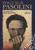 Tout sur Per Paolo Pasolini libro