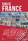 Douce France. Récits brefs libro