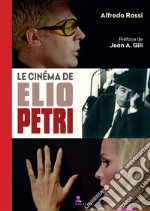 Le cinéma de Elio Petri libro