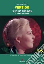 Vertigo. Sueurs froides de Alfred Hitchcock libro