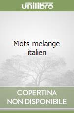 Mots melange italien