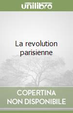 La revolution parisienne libro