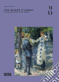 The musée d'Orsay in 365 works libro