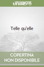 Telle qu'elle