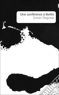 Une conférence à Berlin libro