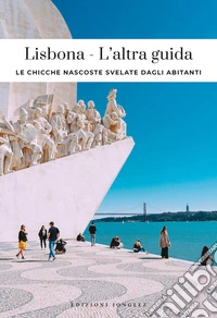 Lisbona, l'altra guida libro