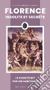 Florence insolite et secrète libro