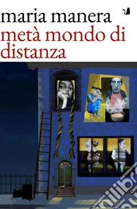 Metà mondo di distanza libro