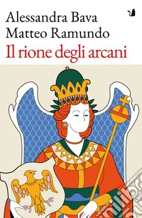 Il rione degli arcani libro