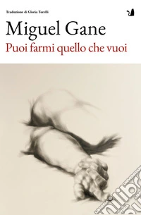 Puoi farmi quello che vuoi libro