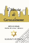 Il Messia di Gerusalemme libro