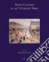 Piano culture in 19th-Century Paris. Ediz. italiana, inglese e francese libro di Sala M. (cur.)