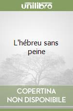 L'hébreu sans peine (2) libro