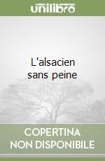 L'alsacien sans peine libro