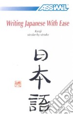 Writing japanese with ease libro