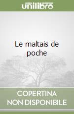 Le maltais de poche libro
