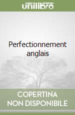 Perfectionnement anglais libro